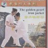 The golden pearl iron jacket